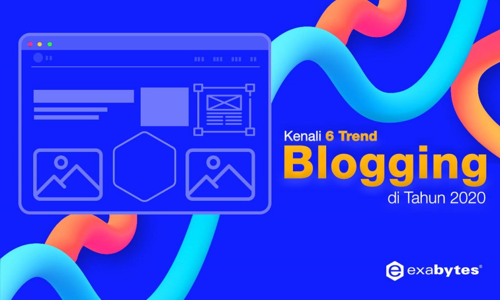 Kenali 6 Trend Blogging di 2020 - 2022