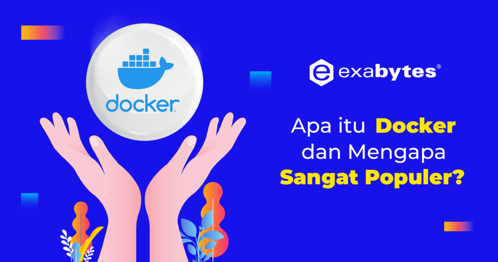 Apa Itu Docker Dan Mengapa Docker Sangat Populer