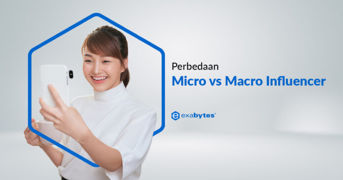 Perbedaan Micro vs Macro Influencer