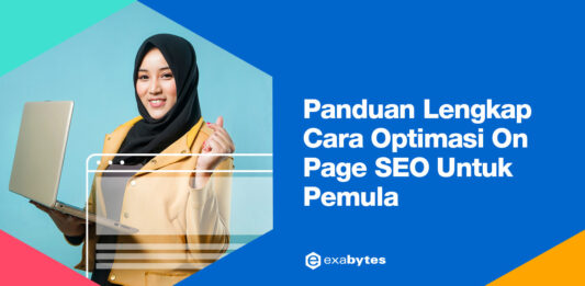 Panduan Lengkap Cara Optimasi On Page SEO Untuk Pemula