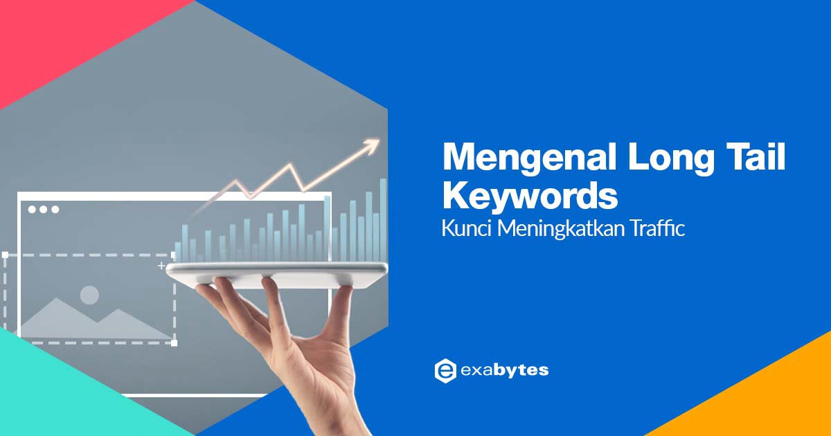 View of Mengenal Long Tail Keywords: Kunci Meningkatkan Traffic