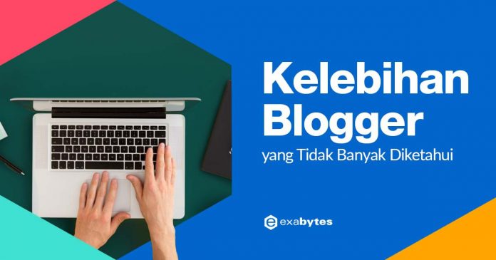 Kelebihan Blogger