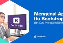 Mengenal Apa Itu Bootstrap dan Cara Menggunakannya mengenal bootstrap