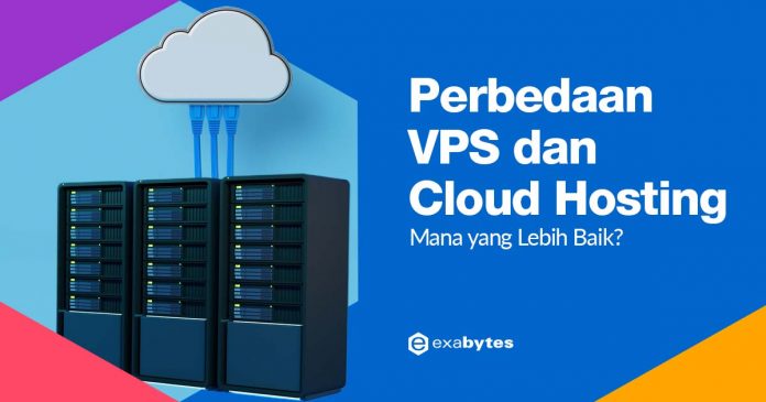 Perbedaan VPS dan Cloud Hosting