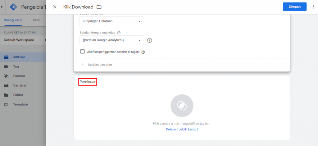 Klik pemicuan atau jika dalam bahasa Inggris adalah trigger.
