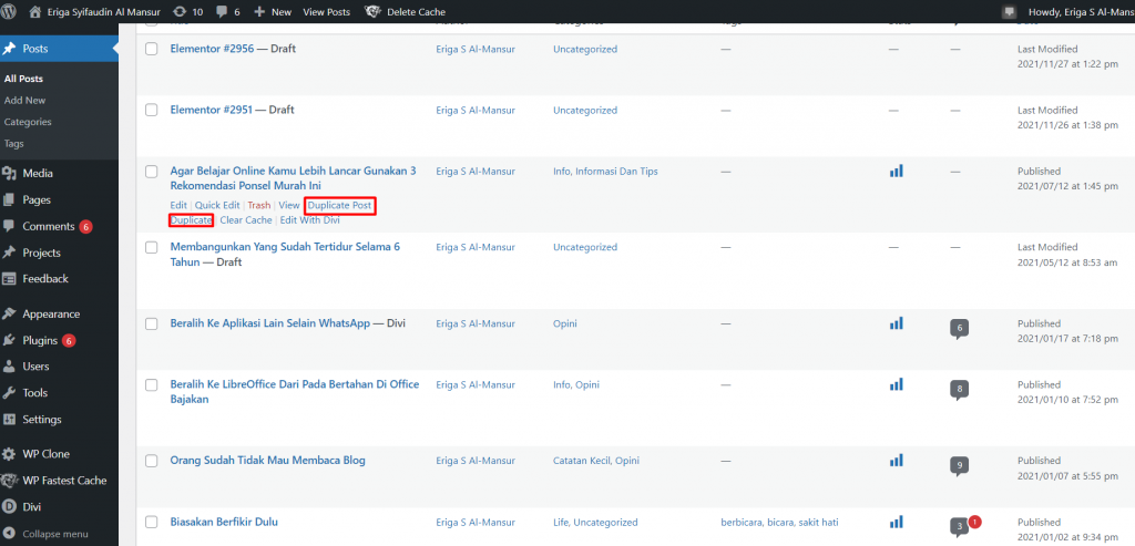 Jika cara di atas Anda ikuti dengan baik maka sekarang Anda sudah bisa melihat opsi duplikat tepat di samping fungsi lainnya di halaman daftar masing-masing.