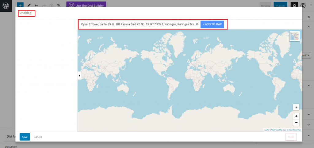 Setelah editor MapPress terbuka, masukan alamat dan berikan judul peta. Setelah muncul lokasinya di maps, klik Add to Map.