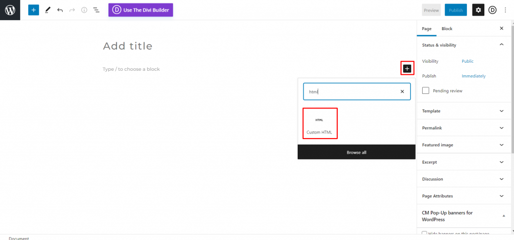 Klik tombol Plus > Custom HTML dan kemudian tempelkan Google Maps yang sebelumnya Anda dapatkan di langkah sebelumnya.