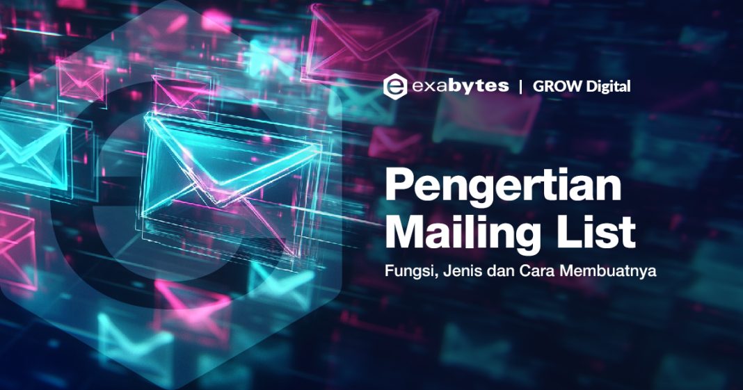 Contoh Mailer Mailing List: Pengertian, Fungsi, Jenis dan Cara Membuatnya