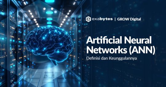 Mengenal Artificial Neural Networks dan Keunggulannya - Tutorial Digital Marketing, Website, & Bisnis Online - Exabytes artificial neural network