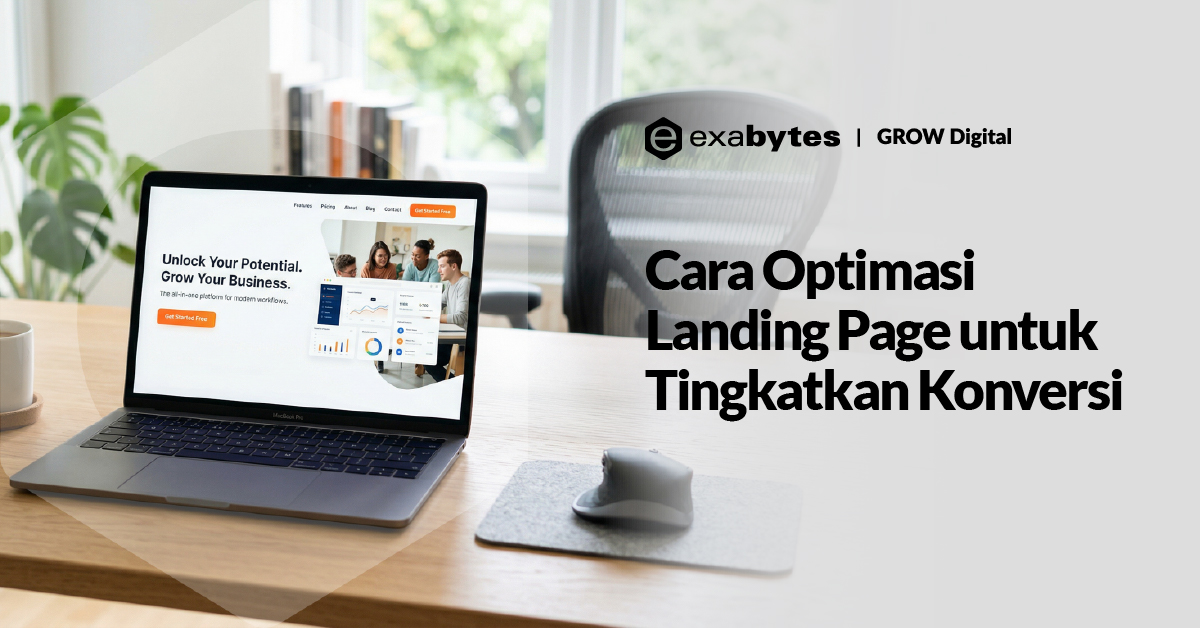 Cara Optimasi Landing Page untuk Tingkatkan Konversi - Tutorial Digital Marketing, Website, & Bisnis Online - Exabytes optimasi landing page
