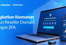 Tingkatkan Keamanan Akun Reseller Domain dengan 2FA Tingkatkan Keamanan Akun Reseller Domain dengan 2FA