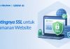 Pentingnya Penggunaan SSL untuk Keamanan Website! ssl untuk keamanan website