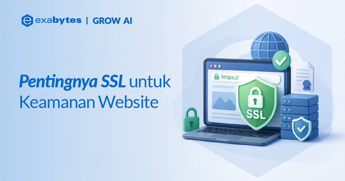 Pentingnya Penggunaan SSL untuk Keamanan Website! - Tutorial Digital Marketing, Website, & Bisnis Online - Exabytes ssl untuk keamanan website