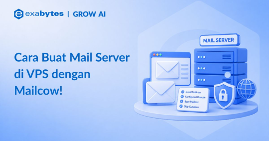 Cara Buat Mail Server di VPS dengan Mailcow: Lengkap dan Mudah - Tutorial Digital Marketing, Website, & Bisnis Online - Exabytes Cara Buat Mail Server di VPS dengan Mailcow