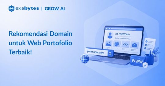 Domain untuk Web Portofolio: 7 Pilihan Terbaik Untuk Anda - Tutorial Digital Marketing, Website, & Bisnis Online - Exabytes Domain untuk Web Portofolio