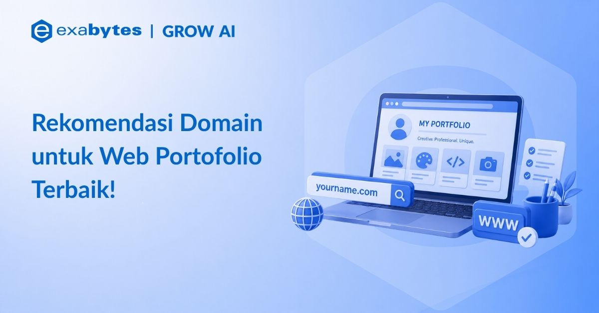 Domain untuk Web Portofolio: 7 Pilihan Terbaik Untuk Anda - Tutorial Digital Marketing, Website, & Bisnis Online - Exabytes Domain untuk Web Portofolio