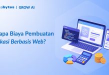 Biaya Pembuatan Aplikasi Berbasis Web, Simak Penjelasannya biaya pembuatan aplikasi berbasis web