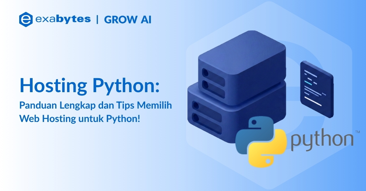 Hosting Python: Panduan Lengkap Tips Memilih Hosting untuk Aplikasi Python - Tutorial Digital Marketing, Website, & Bisnis Online - Exabytes Hosting Python