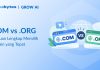 Com vs Org: Panduan Lengkap Memilih Domain yang Tepat Domain .com vs .org