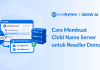 Cara Membuat Child Name Server untuk Reseller Domain Exabytes child name server