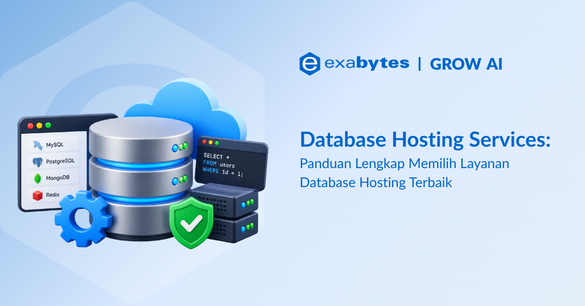 Database Hosting Services: Panduan Memilih Layanan Database Terbaik - Tutorial Digital Marketing, Website, & Bisnis Online - Exabytes Database Hosting Sevices