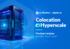 Colocation vs Hyperscale: Panduan Lengkap Memilih Data Center Colocation VS Hyperscale