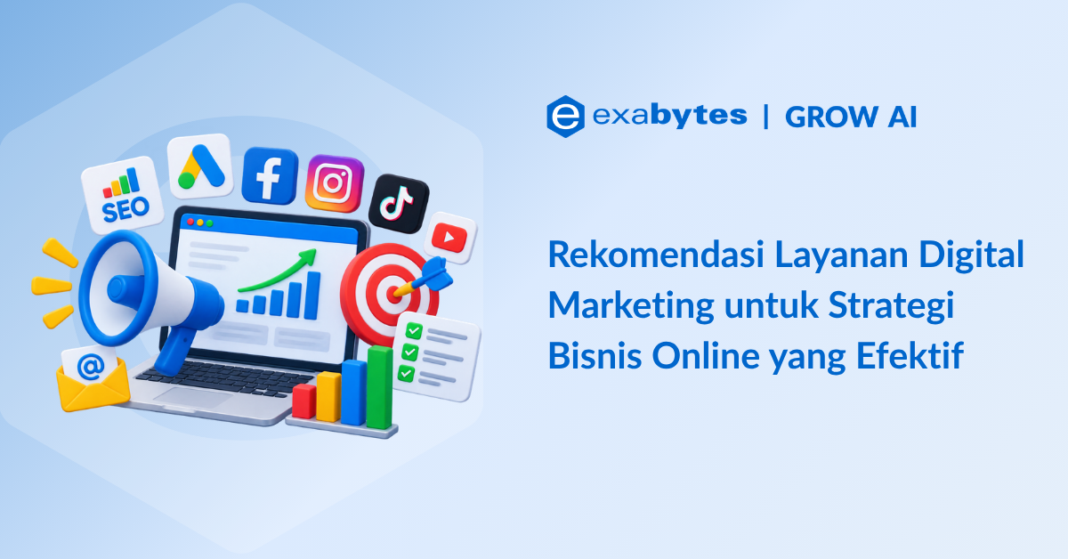 4 Digital Marketing Services, Strategi Bisnis Online yang Efektif - Tutorial Digital Marketing, Website, & Bisnis Online - Exabytes Digital Marketing Services