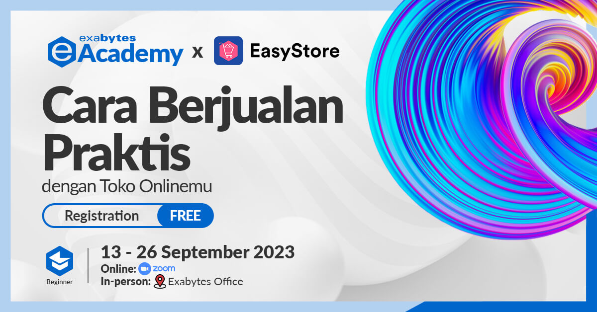 Exabytes Academy x EasyStore
